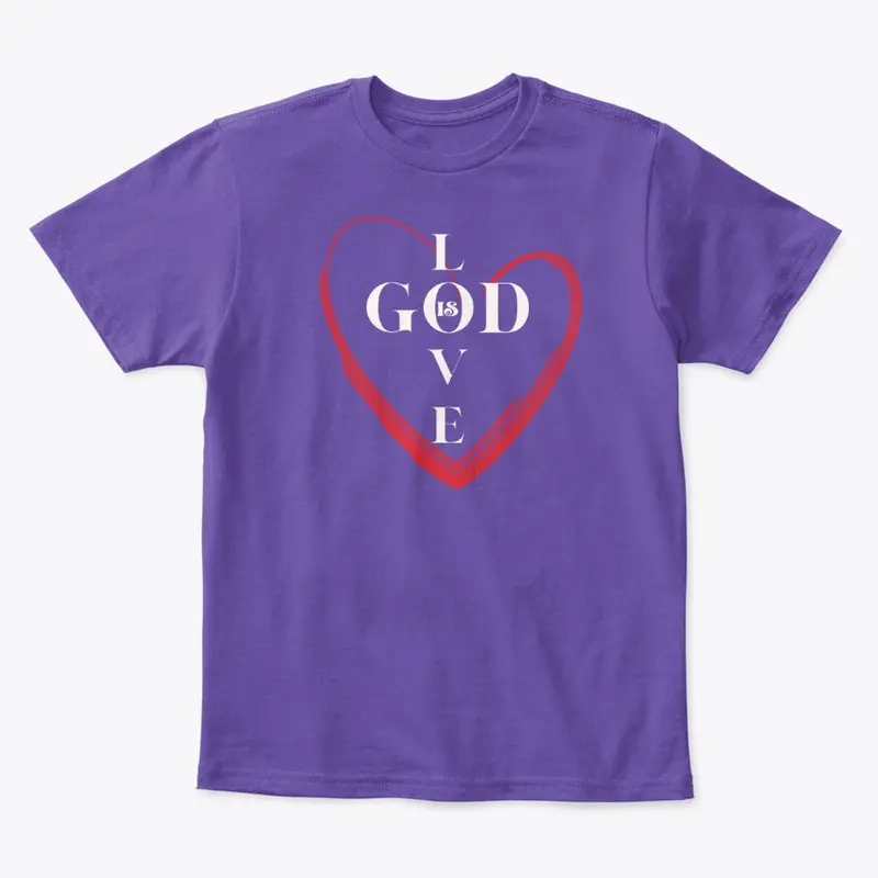 GOD IS LOVE