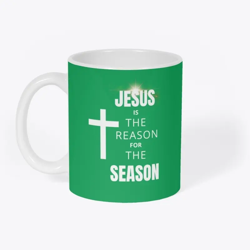 JESUS IS THE REASON FOR THE SEASON