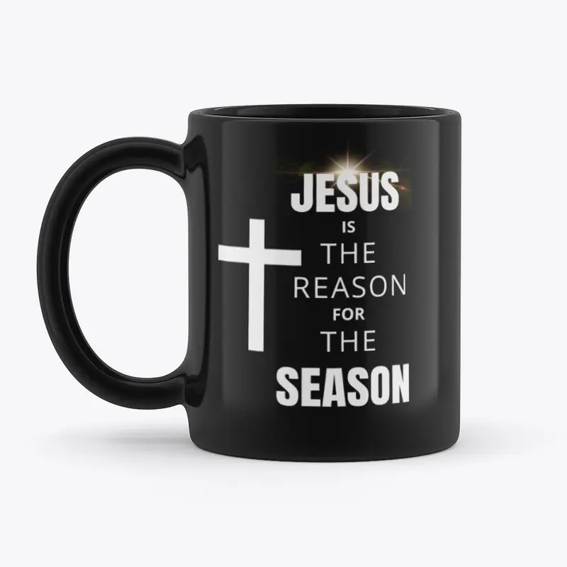 JESUS IS THE REASON FOR THE SEASON