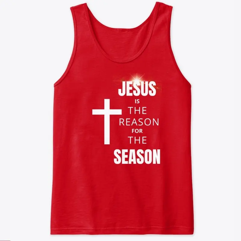 JESUS IS THE REASON FOR THE SEASON