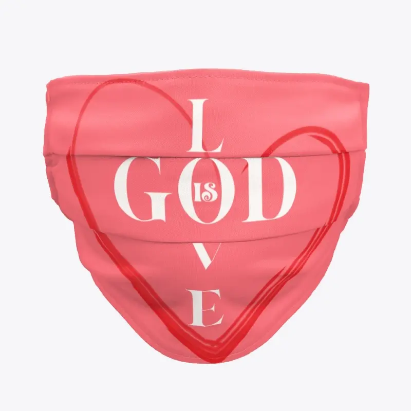 GOD IS LOVE